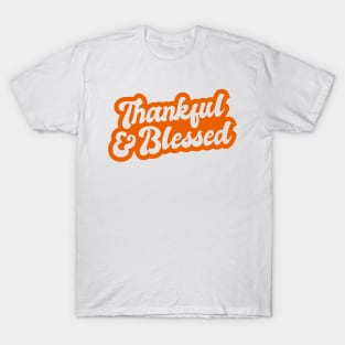 Thanksful and Blessed T-Shirt